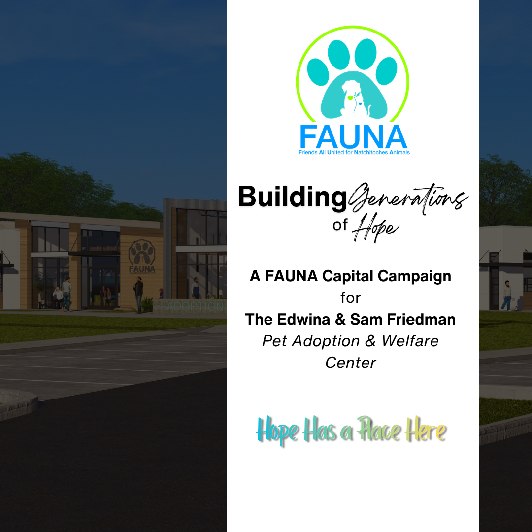 Building Generations of Hope capital campaign for the Edwina and Sam Friedman Pet Adoption and Welfare Center
